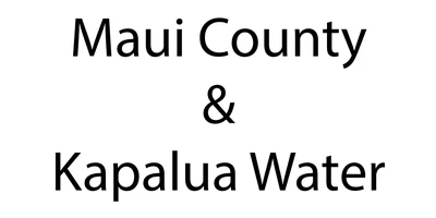 Maui County announces intent to acquire West Maui water infrastructure from Maui Land & Pineapple