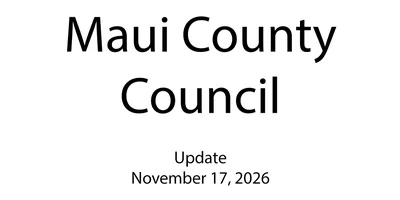 Maui County Council Schedules First Reading of Bill 9 December 1, 2025